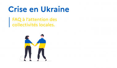FAQ à l’attention des collectivités territoriales et de leurs groupements